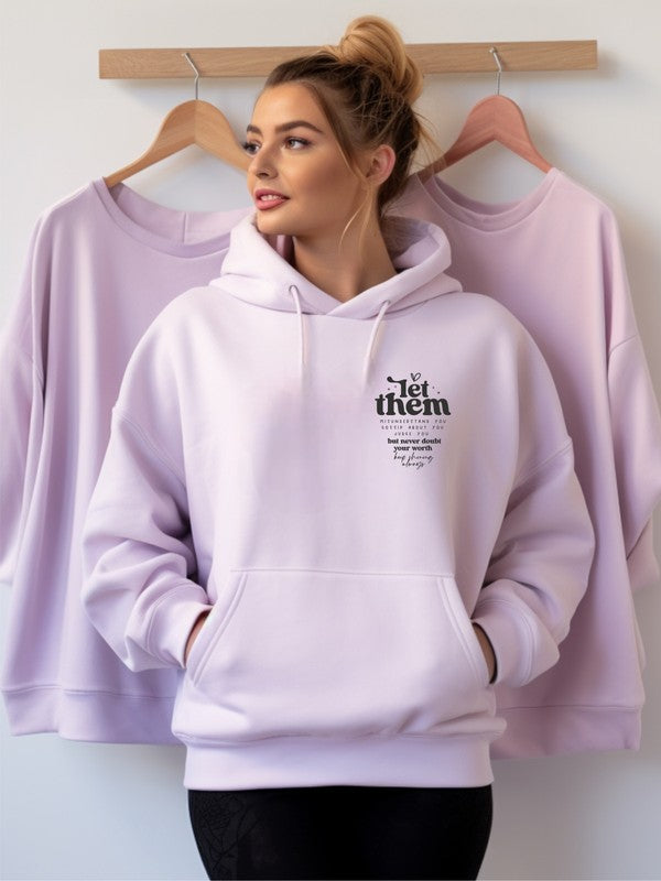 Let Them Softest Ever Hoodie