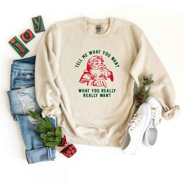 Tell Me What You Want Graphic Sweatshirt - Ivy & Lane