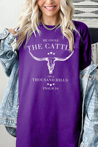 HE OWNS THE CATTLE HEAVY COTTON TEE