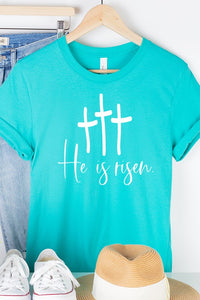 He Is Risen 3 Crosses Easter Graphic Tee