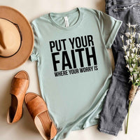 Faith Where Worry Is Short Sleeve Graphic Tee