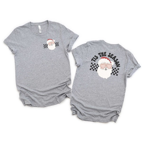 Tis The Season Santa Front & Back Graphic Tee - Ivy & Lane