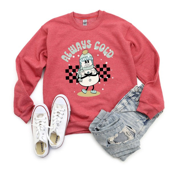 Always Cold Snowman Graphic Sweatshirt - Ivy & Lane