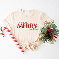 Merry As I Get Short Sleeve Graphic Tee - Ivy & Lane