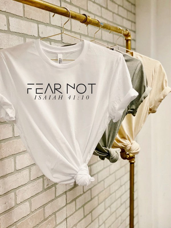 Fear Not Isaiah 41 10 Crew Tee Shirt