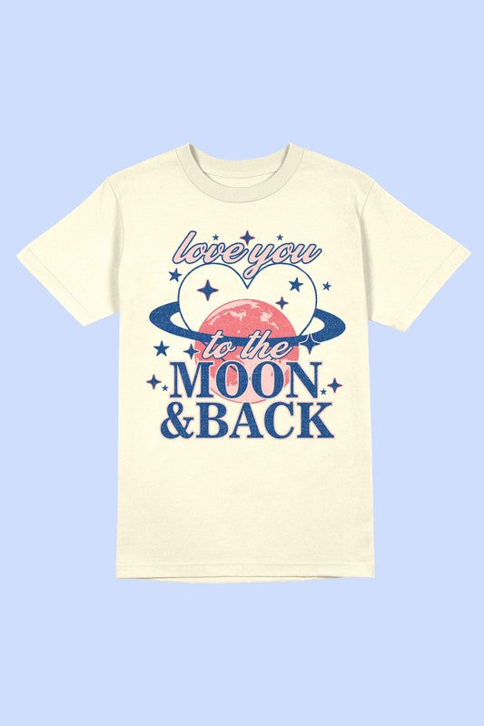 LOVE YOU TO THE MOON AND BACK GRAPHIC TEE