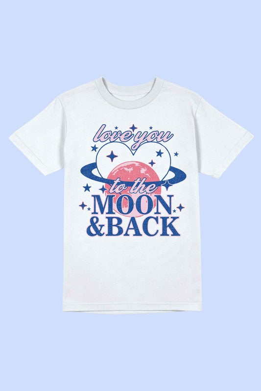 LOVE YOU TO THE MOON AND BACK GRAPHIC TEE