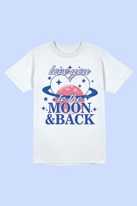 LOVE YOU TO THE MOON AND BACK GRAPHIC TEE