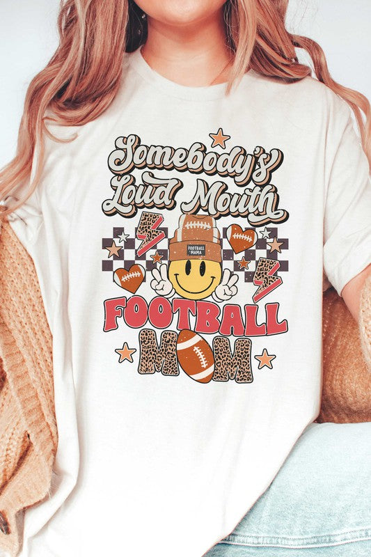 SOMEBODY'S LOUD MOUTH FOOTBALL MOM GRAPHIC TEE