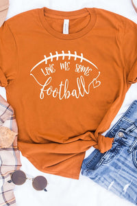 Game Day Fall Love Me Some Football Tee