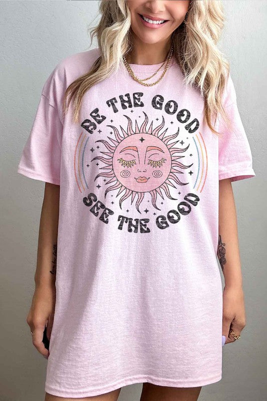 BE THE GOOD SEE THE GOOD OVERSIZED TEE