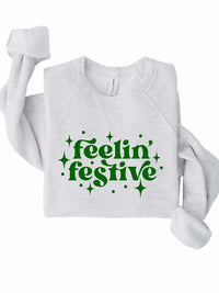 Feelin' Festive Graphic Premium Crew - Ivy & Lane