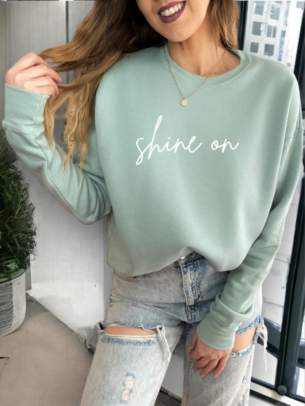 Shine On Premium Graphic Sweatshirt - Ivy & Lane