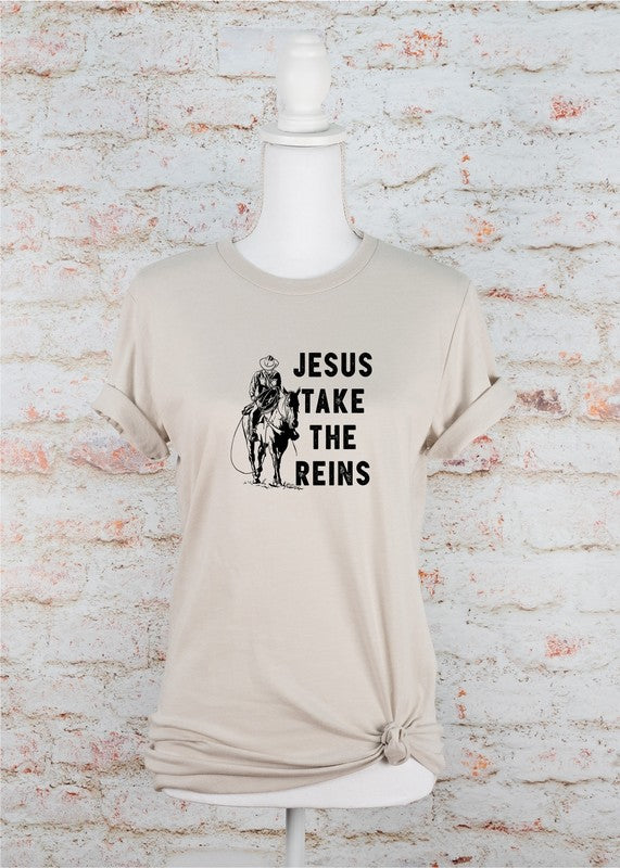 Jesus take the reins Graphic Tee