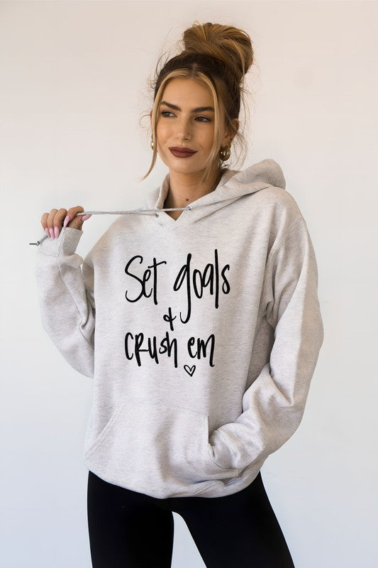 Set Goals and Crush Em Graphic Hoodie