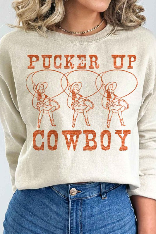 PUCKER UP COWBOY WESTERN GRAPHIC SWEATSHIRT