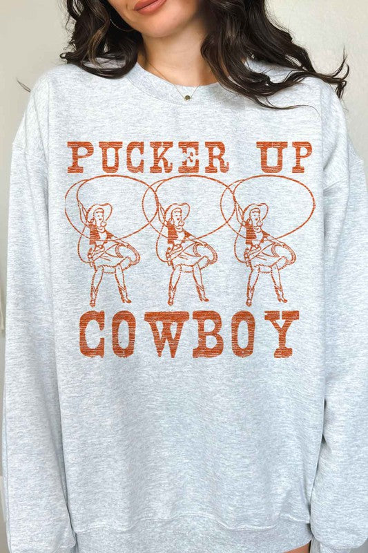 PUCKER UP COWBOY WESTERN GRAPHIC SWEATSHIRT