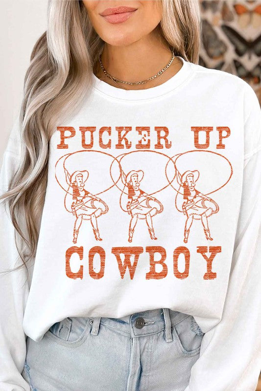 PUCKER UP COWBOY WESTERN GRAPHIC SWEATSHIRT