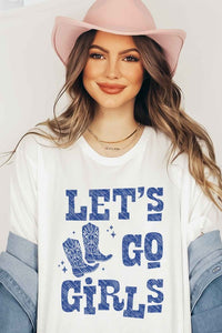 LETS GO GIRLS WESTERN BOOTS GRAPHIC TEE