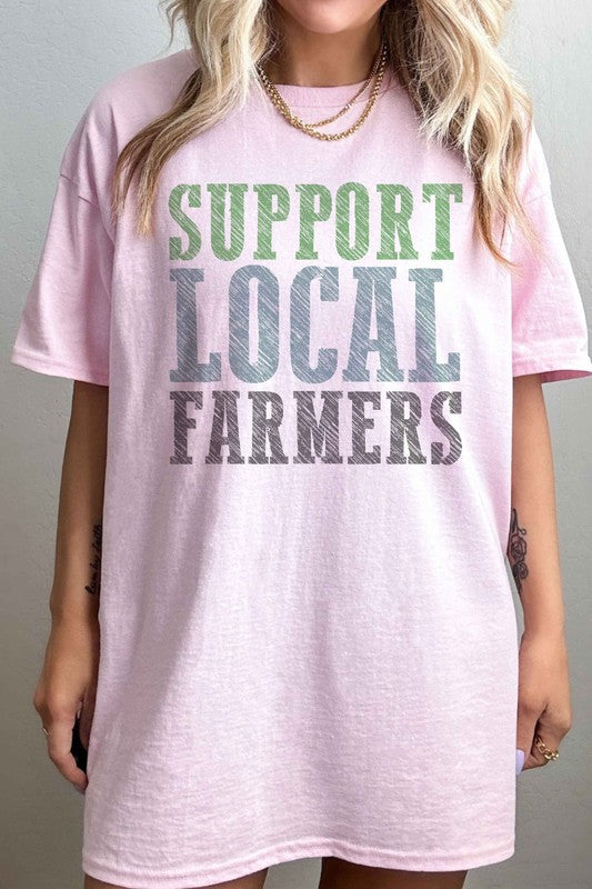SUPPORT LOCAL FARMERS OVERSIZED TEE