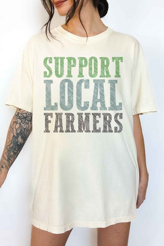 SUPPORT LOCAL FARMERS OVERSIZED TEE