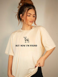 But Now I'm Found Bella Canvas Graphic Tee