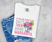 If You're Going to Be Salty Softstyle Tee