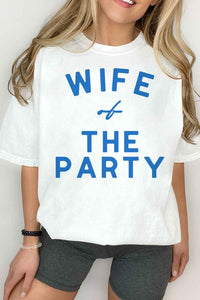 WIFE OF THE PARTY GRAPHIC TEE