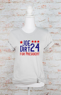 Joe Dirt for President 2024 Softstyle Tee