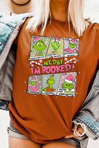 My Day I'm Booked Grinch Graphic Tee