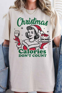 CHRISTMAS CALORIES DONT COUNT GRAPHIC TEE