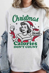 CHRISTMAS CALORIES DONT COUNT GRAPHIC TEE