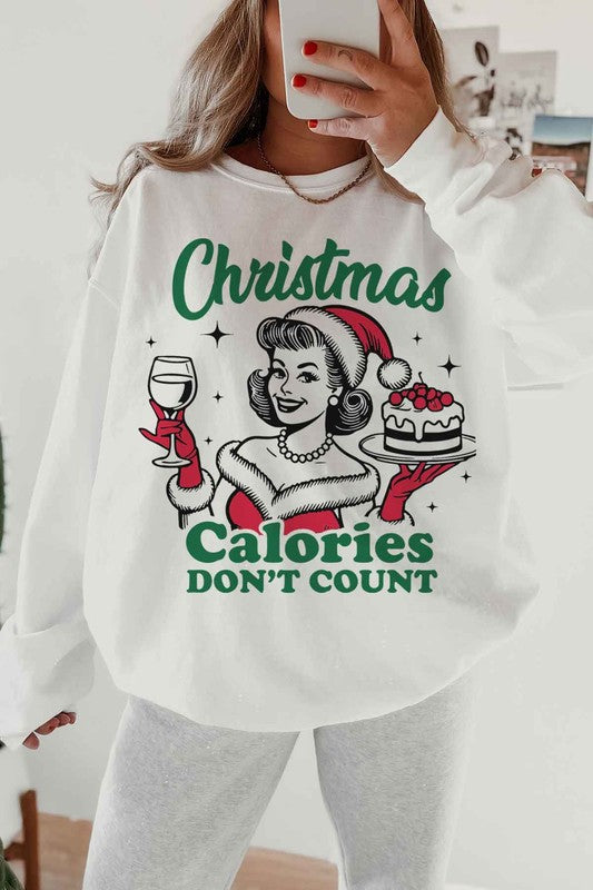 CHRISTMAS CALORIES DONT COUNT GRAPHIC SWEATSHIRT