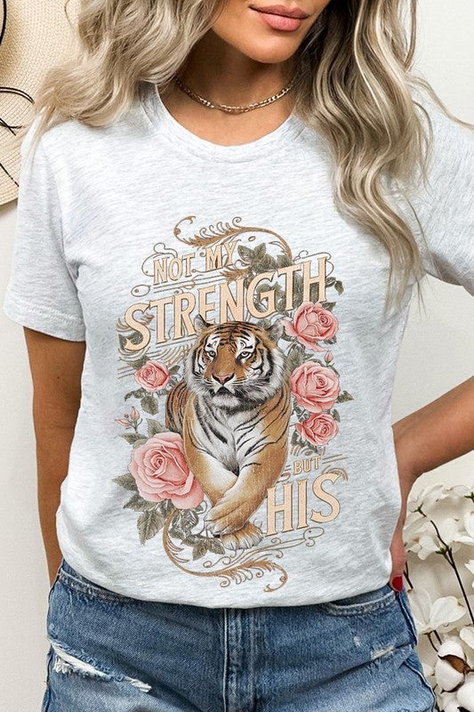 Not My Strength But His Tiger Graphic Tee