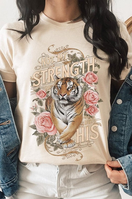 Not My Strength But His Tiger Graphic Tee