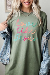 Colorful Love Like Jesus Graphic Heavy Cotton Tee