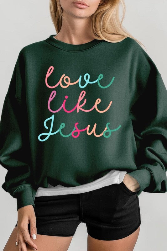 Colorful Love Like Jesus Graphic Fleece Sweatshirt