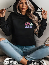 Colorful Let Them Graphic Hoodie