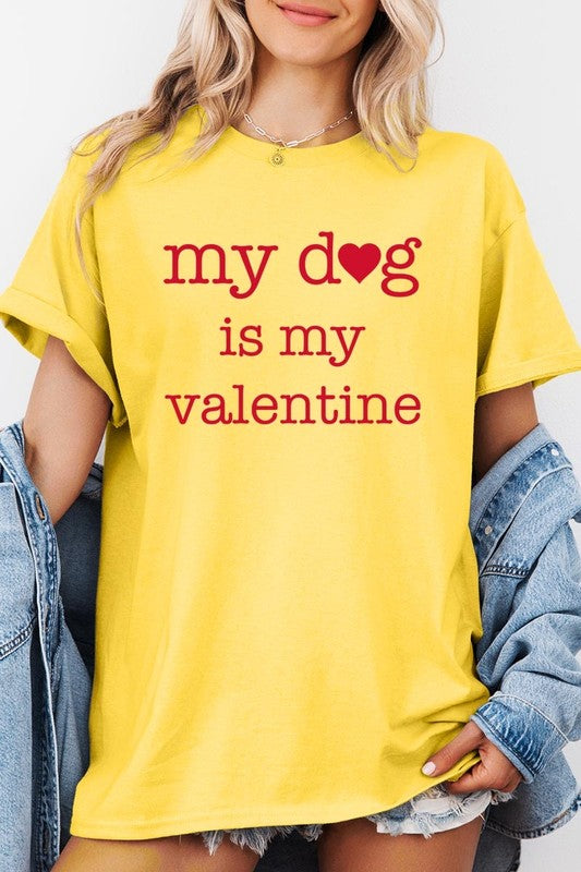 My dog Is My Valentine Graphic Plus Heavy Cotton T