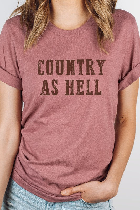 Country As Hell Western Graphic Tee