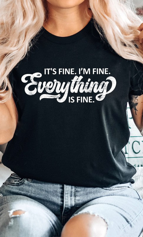 Everything is Fine PLUS SIZE Graphic Tee
