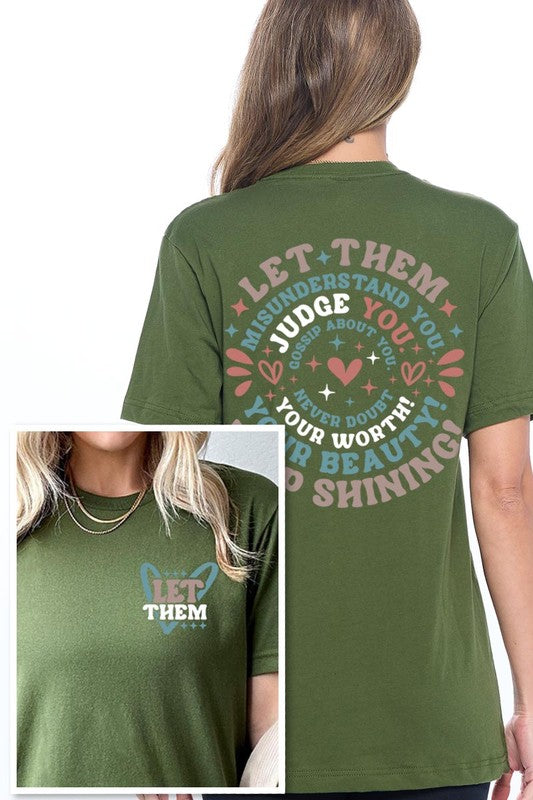Let Them Graphic T Shirts