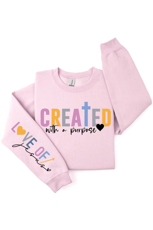 Created With a Purpose Fleece Sweatshirts