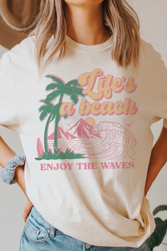 LIFES A BEACH ENJOY THE WAVES Graphic Tee