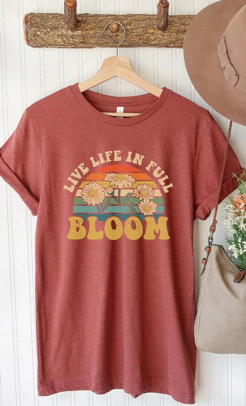 Live Life In Full Bloom Spring Graphic Tee