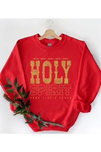 Holy Spirit Come Graphic Fleece Sweatshirt Plus Size